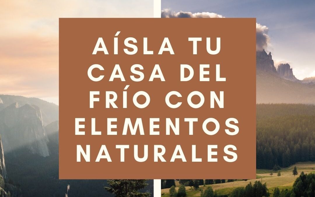 AISLANTES TÉRMICOS NATURALES EN EL PORTAL DE BELÉN